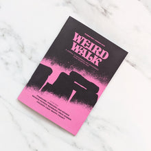 Load image into Gallery viewer, WEIRD WALK UNKNOWN ZINES