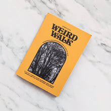 Load image into Gallery viewer, WEIRD WALK UNKNOWN ZINES