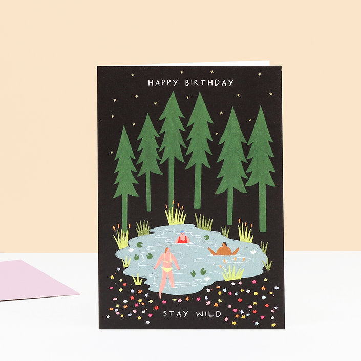 STAY WILD - BIRTHDAY CARD