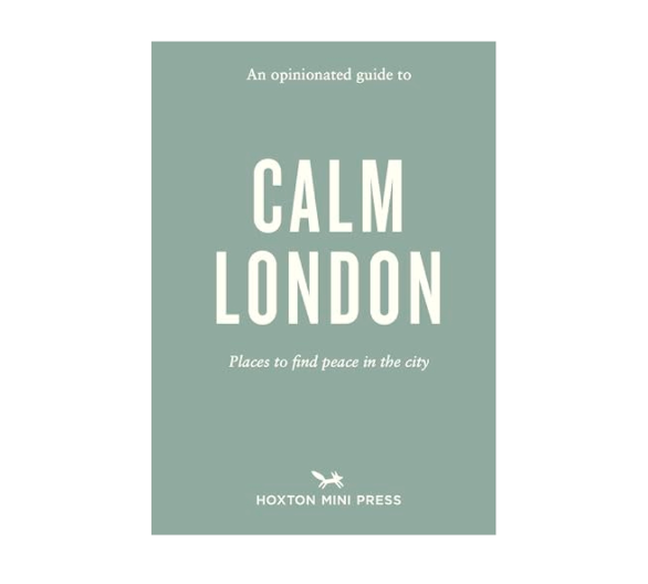 CALM LONDON