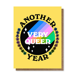 ANOTHER VERY QUEER YEAR - GREETING CARD